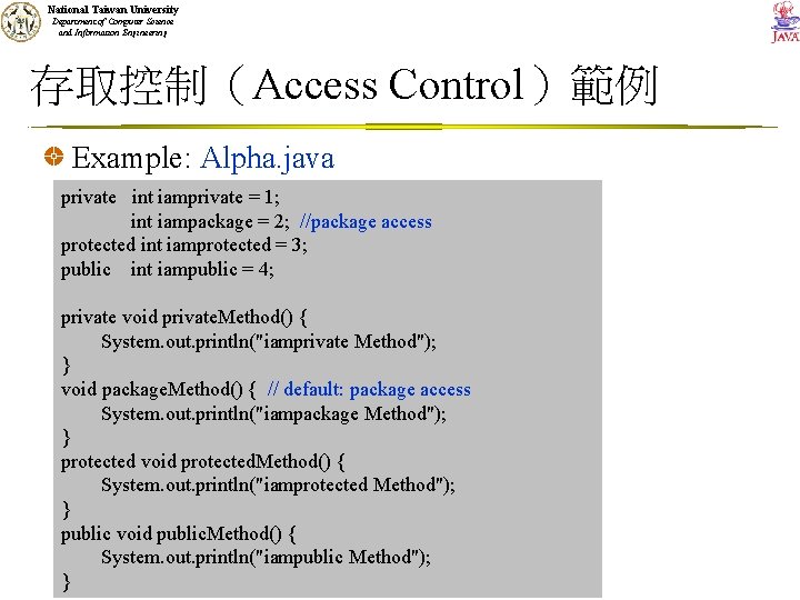 National Taiwan University Department of Computer Science and Information Engineering 存取控制（Access Control）範例 Example: Alpha.