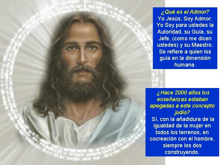 ¿Qué es el Admor? Yo Jesús, Soy Admor. Yo Soy para ustedes la Autoridad,