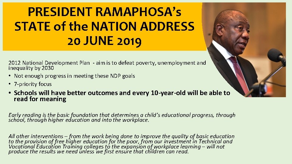 PRESIDENT RAMAPHOSA’s STATE of the NATION ADDRESS 20 JUNE 2019 2012 National Development Plan