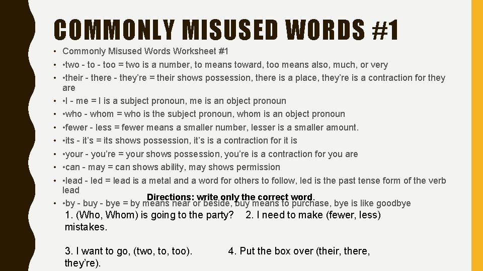 COMMONLY MISUSED WORDS #1 • Commonly Misused Words Worksheet #1 • • two -