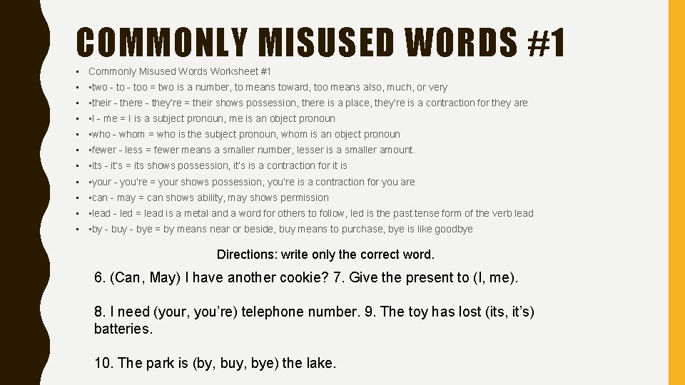 COMMONLY MISUSED WORDS #1 • Commonly Misused Words Worksheet #1 • • two -