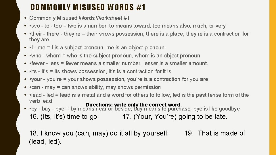 COMMONLY MISUSED WORDS #1 • Commonly Misused Words Worksheet #1 • • two -