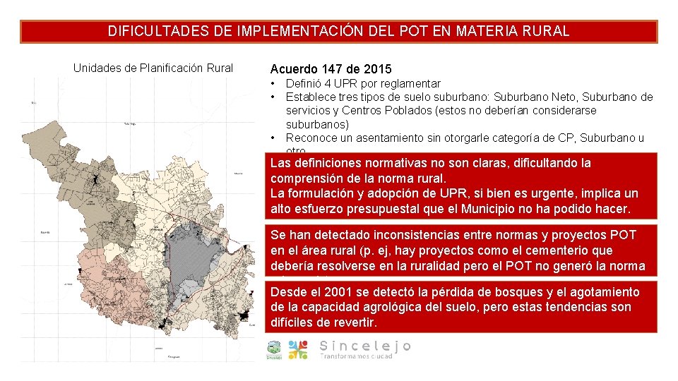 DIFICULTADES DE IMPLEMENTACIÓN DEL POT EN MATERIA RURAL Unidades de Planificación Rural Acuerdo 147