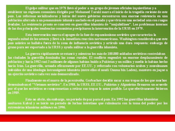 El golpe militar que en 1978 llevó al poder a un grupo de jóvenes