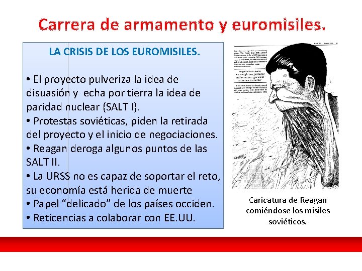 Carrera de armamento y euromisiles. LA CRISIS DE LOS EUROMISILES. • El proyecto pulveriza
