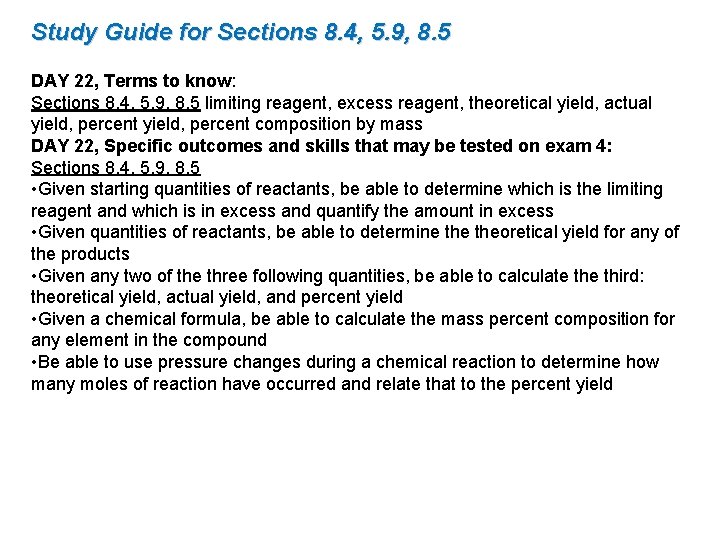 Study Guide for Sections 8. 4, 5. 9, 8. 5 DAY 22, Terms to Study Guide for Sections 8. 4, 5. 9, 8. 5 DAY 22, Terms to