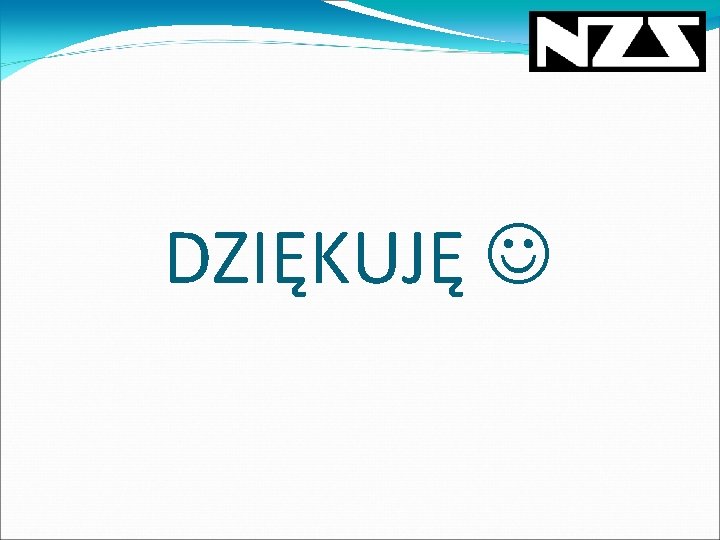 DZIĘKUJĘ 