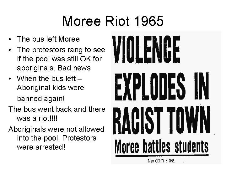 Moree Riot 1965 • The bus left Moree • The protestors rang to see