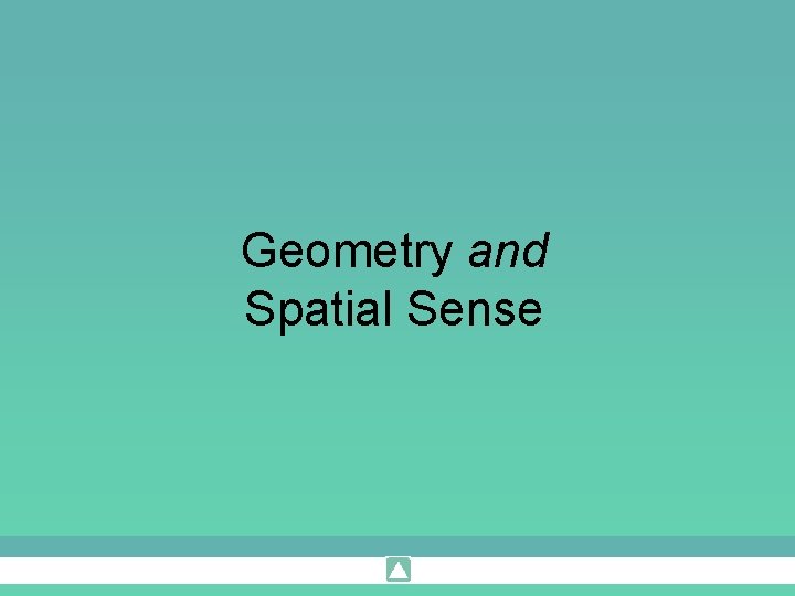 Geometry and Spatial Sense 