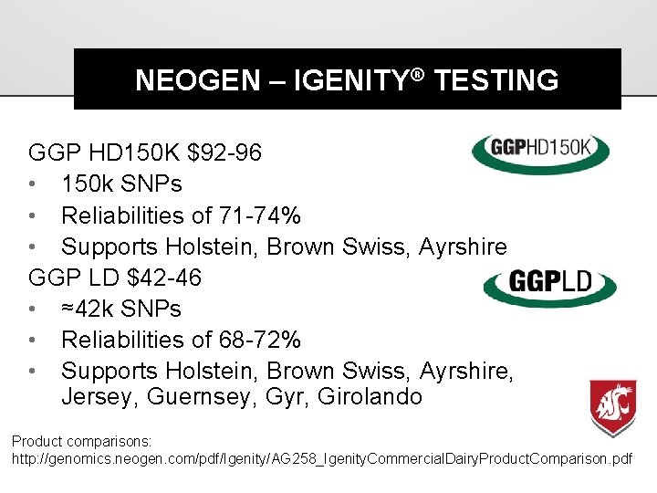 NEOGEN – IGENITY® TESTING GGP HD 150 K $92 -96 • 150 k SNPs