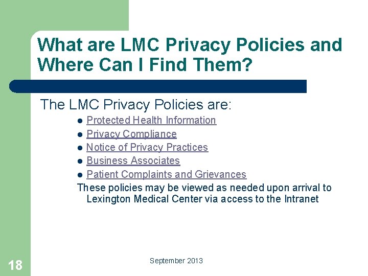 What are LMC Privacy Policies and Where Can I Find Them? The LMC Privacy