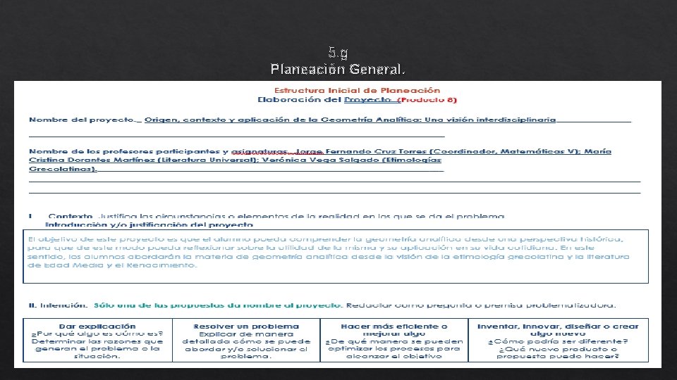 5. g Planeación General. 