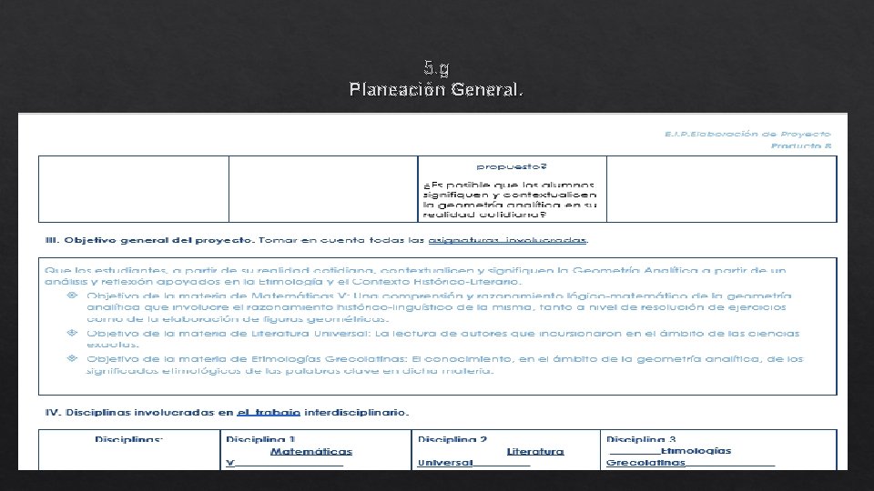 5. g Planeación General. 