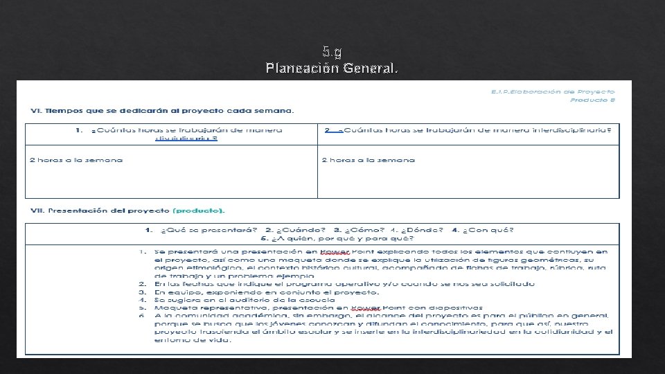 5. g Planeación General. 