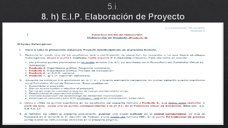 5. i. 8. h) E. I. P. Elaboración de Proyecto 