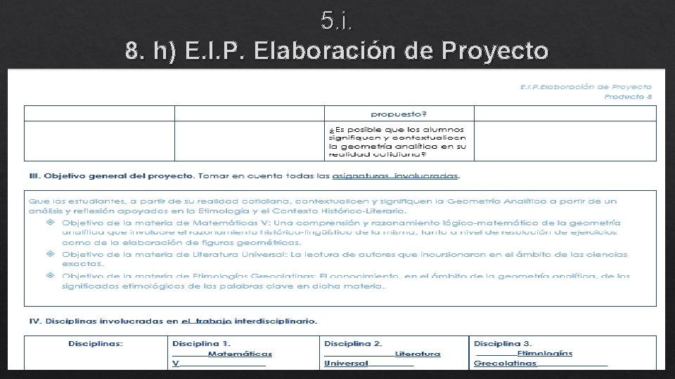 5. i. 8. h) E. I. P. Elaboración de Proyecto 