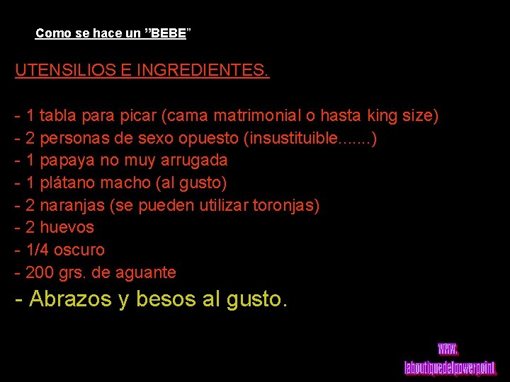 Como se hace un ”BEBE” UTENSILIOS E INGREDIENTES. - 1 tabla para picar (cama