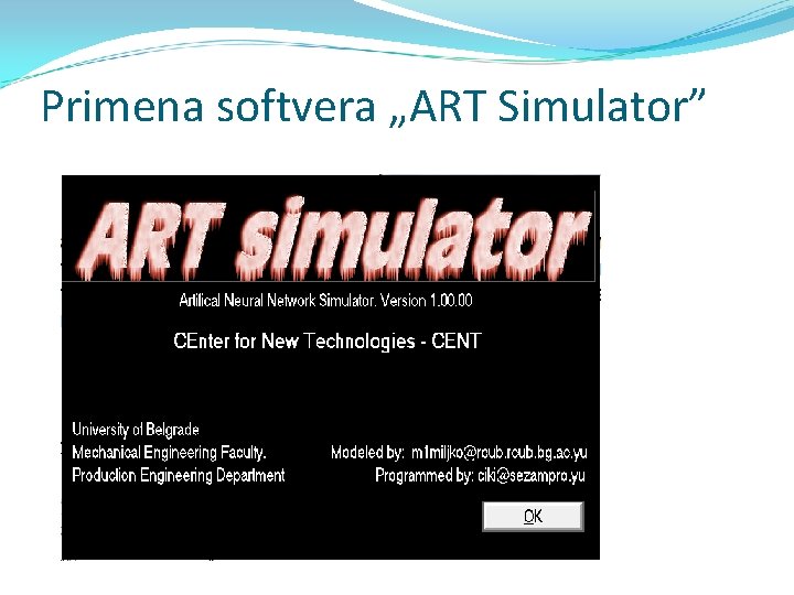 Primena softvera „ART Simulator” 