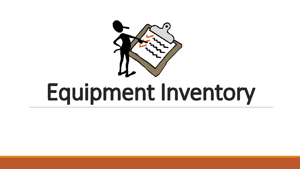 Equipment Inventory Equipment Inventory