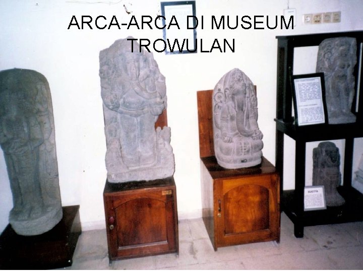 ARCA-ARCA DI MUSEUM TROWULAN 