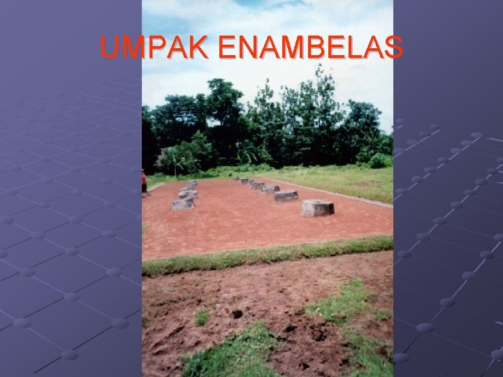 UMPAK ENAMBELAS 