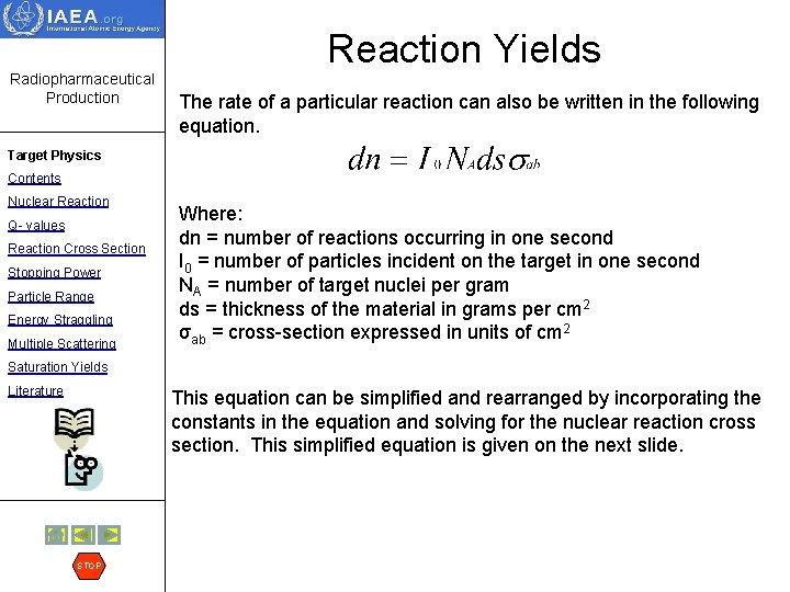 Reaction Yields Radiopharmaceutical Production The rate of a particular reaction can also be written