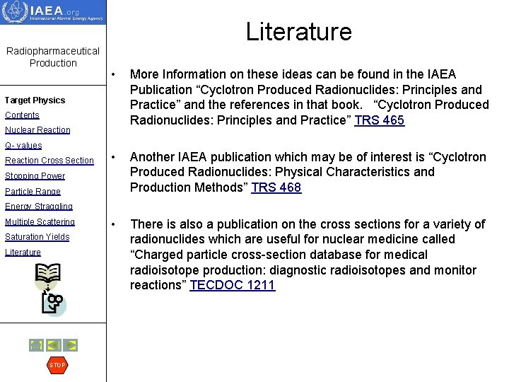 Literature Radiopharmaceutical Production • More Information on these ideas can be found in the