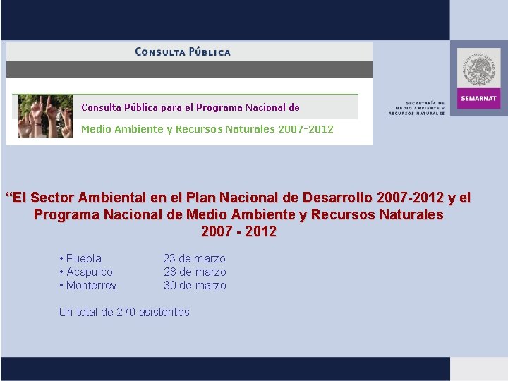 “El Sector Ambiental en el Plan Nacional de Desarrollo 2007 -2012 y el Programa