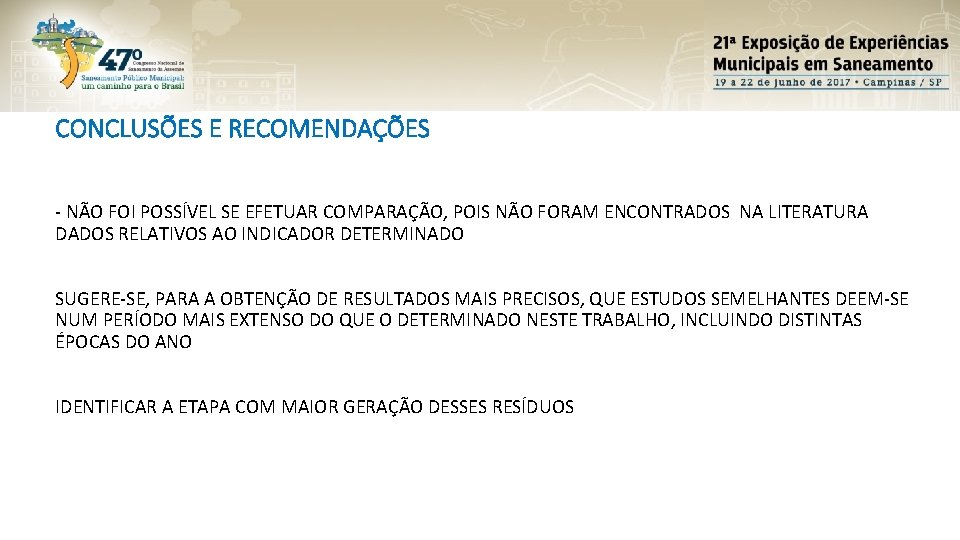 CONCLUSÕES E RECOMENDAÇÕES - NÃO FOI POSSÍVEL SE EFETUAR COMPARAÇÃO, POIS NÃO FORAM ENCONTRADOS CONCLUSÕES E RECOMENDAÇÕES - NÃO FOI POSSÍVEL SE EFETUAR COMPARAÇÃO, POIS NÃO FORAM ENCONTRADOS