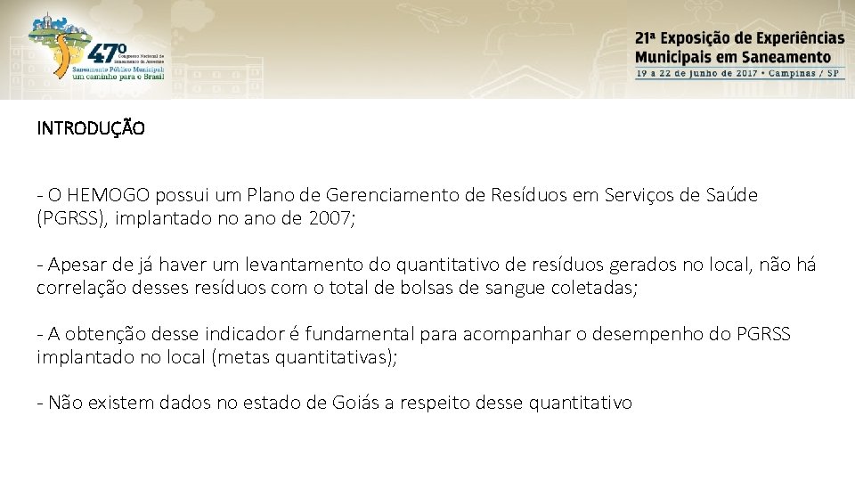 INTRODUÇÃO - O HEMOGO possui um Plano de Gerenciamento de Resíduos em Serviços de INTRODUÇÃO - O HEMOGO possui um Plano de Gerenciamento de Resíduos em Serviços de