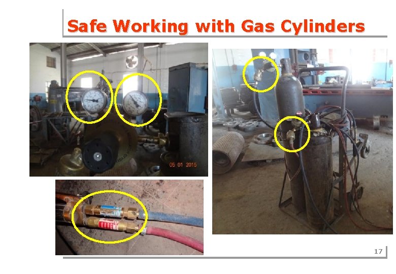 Safe Working with Gas Cylinders 17 