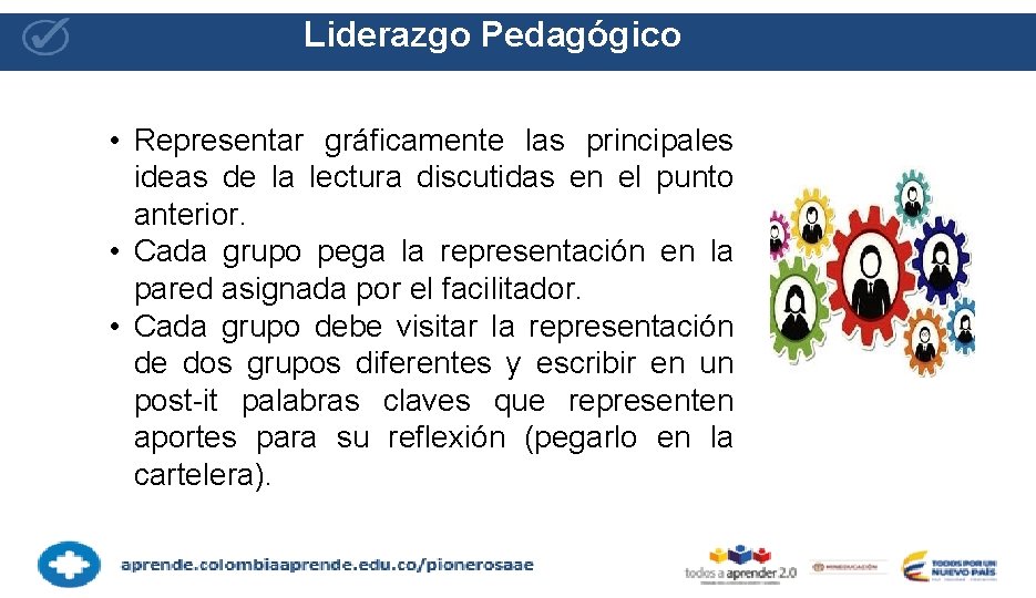 Construcción Liderazgo d. Liderazgo Pedagógico pedagógico e la Confianza • Representar gráficamente las principales