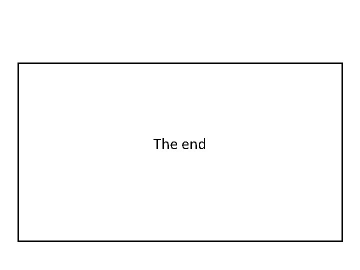 The end The end