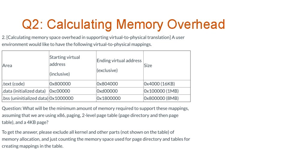 Q 2: Calculating Memory Overhead 