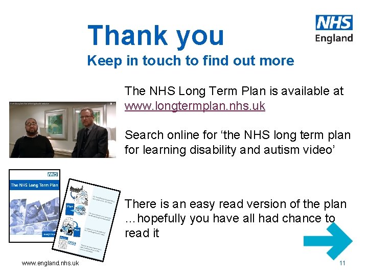 Thank you Keep in touch to find out more The NHS Long Term Plan