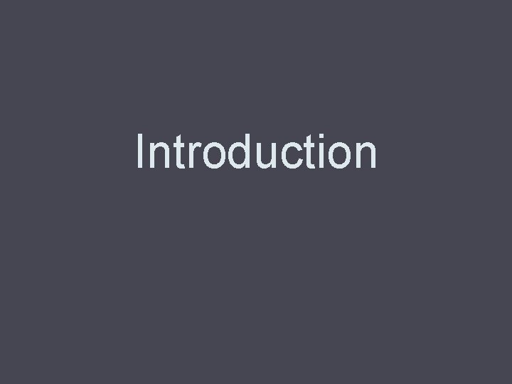 Introduction 