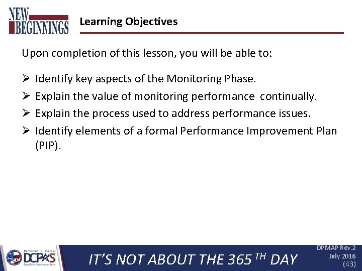 Learning Objectives Upon completion of this lesson, you will be able to: Ø Ø