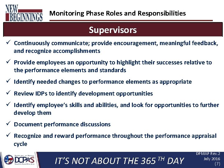 Monitoring Phase Roles and Responsibilities Supervisors ü Continuously communicate; provide encouragement, meaningful feedback, and