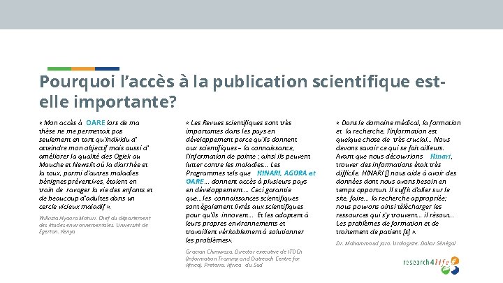 Pourquoi l’accès à la publication scientifique estelle importante? « Mon accès à OARE lors