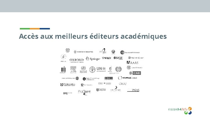 Accès aux meilleurs éditeurs académiques 