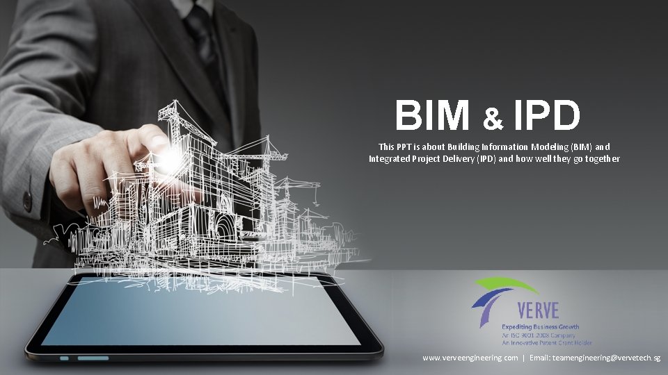 BIM & IPD This PPT is about Building Information Modeling (BIM) and Integrated Project