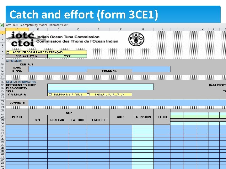 Catch and effort (form 3 CE 1) 