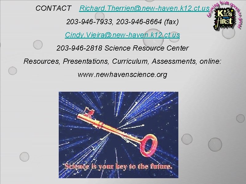 CONTACT Richard. Therrien@new-haven. k 12. ct. us 203 -946 -7933, 203 -946 -8664 (fax)