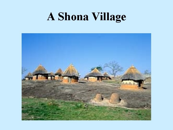 A Shona Village 