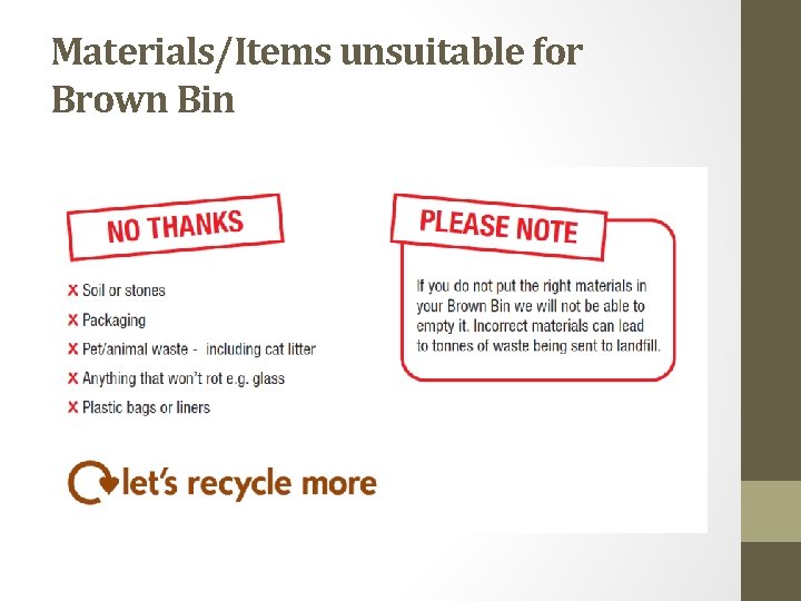 Materials/Items unsuitable for Brown Bin 