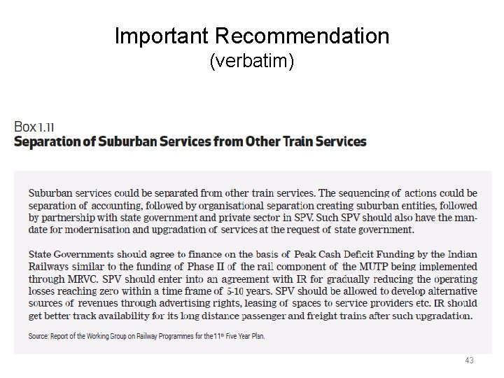 Important Recommendation (verbatim) 43 