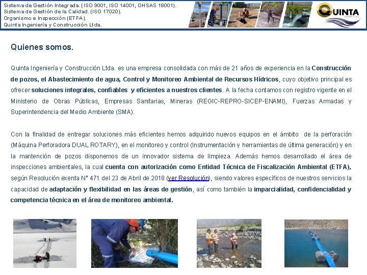 Sistema de Gestión Integrada. (ISO 9001, ISO 14001, OHSAS 18001). Sistema de Gestión de