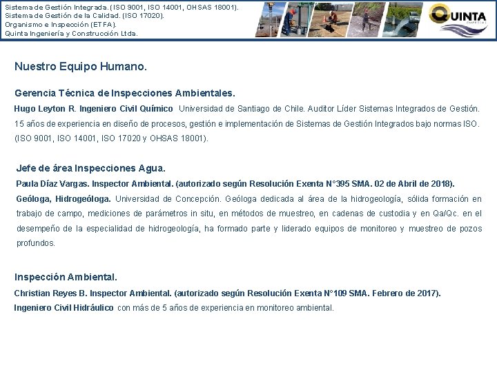 Sistema de Gestión Integrada. (ISO 9001, ISO 14001, OHSAS 18001). Sistema de Gestión de