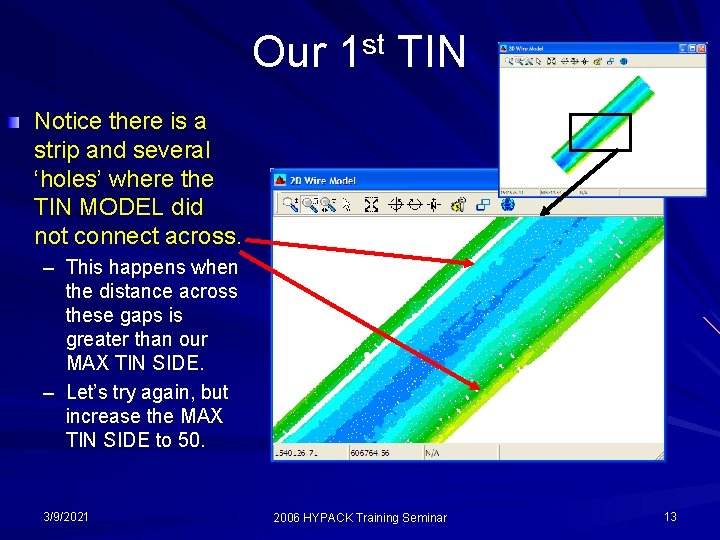 Our 1 st TIN Notice there is a strip and several ‘holes’ where the