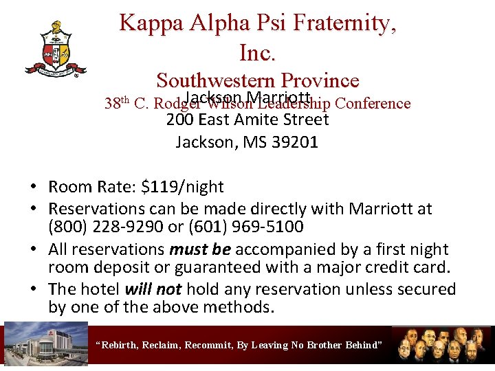 Kappa Alpha Psi Fraternity, Inc. Southwestern Province Jackson 38 th C. Rodger Wilson. Marriott